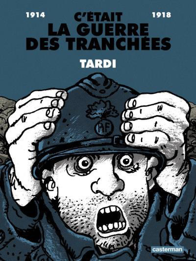 C’était la guerre des tranchées de Jacques Tardi (1982)