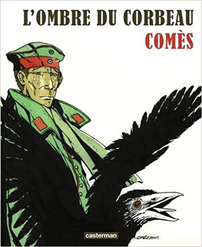 L’Ombre du corbeau de Didier Comès (Casterman- 2014) L’Ombre du corbeau de Didier Comès (Casterman- 2014)