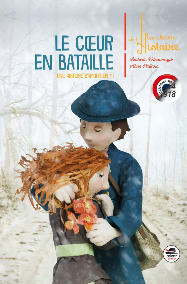Le cœur en bataille d’ Isabelle Wlodarczyk / illustrations d’Aline Pallaro (2016)